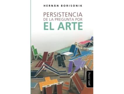 Livro Persistencia De La Pregunta Por El Arte de Hernán Borisonik (Português)