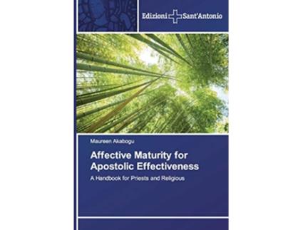 Livro Affective Maturity for Apostolic Effectiveness de Maureen Akabogu (Inglês)