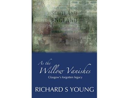 Livro As the Willow Vanishes de Richard Young (Inglês)