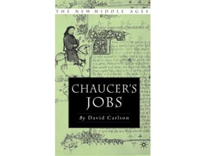 Livro Chaucers Jobs de D Carlson (Inglês - Capa Dura)