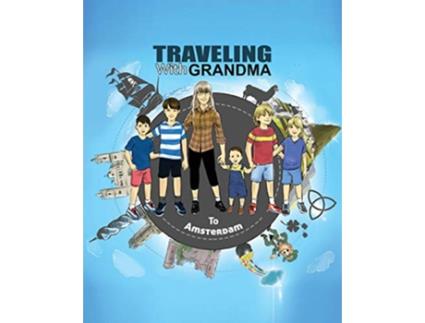 Livro TRAVELING with GRANDMA to AMSTERDAM de Jody Brady (Inglês)