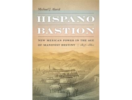 Livro Hispano Bastion de Michael J Alarid (Inglês)