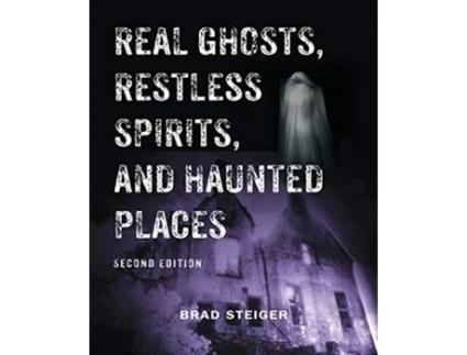 Livro Real Ghosts, Restless Spirits And Haunted Places de Brad Steiger (Inglês)