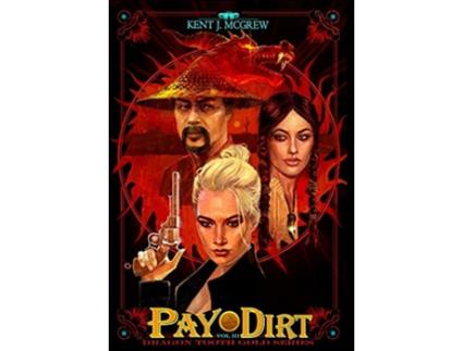 Livro Dragon Tooth Gold Volume 3 Pay Dirt de Kent Joseph McGrew (Inglês)