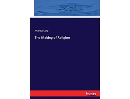 Livro The Making of Religion de Andrew Lang (Inglês)