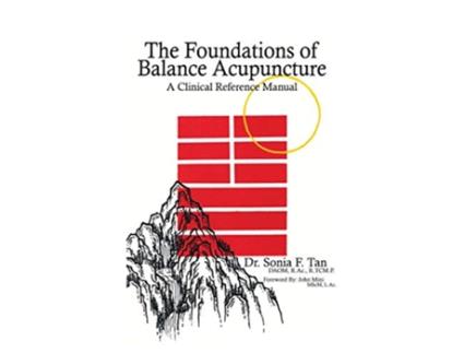 Livro Foundations of Balance Acupuncture de Dr Sonia F Tan (Inglês - Capa Dura)