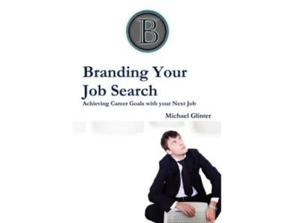 Livro Branding Your Job Search Michael Glinter (Inglês)