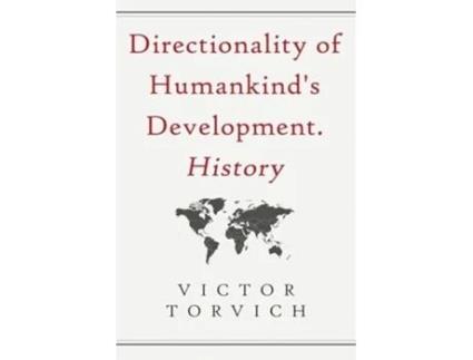 Livro Directionality of Humankinds Development. History de Victor Torvich (Inglês)