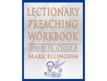 Livro Lectionary Preaching Workbook, Series IX, Cycle B for the Revised Common Lectionary Mark Ellingsen (Inglês)
