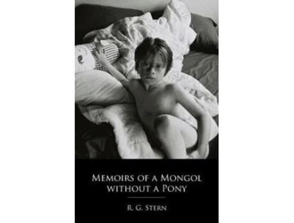 Livro Memoirs of a Mongol without a Pony R G Stern (Inglês)