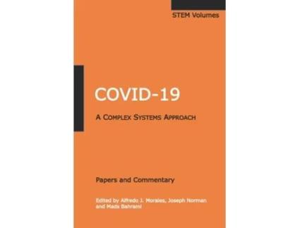 Livro COVID-19: A Complex Systems Approach Mads Bahrami (Inglês)