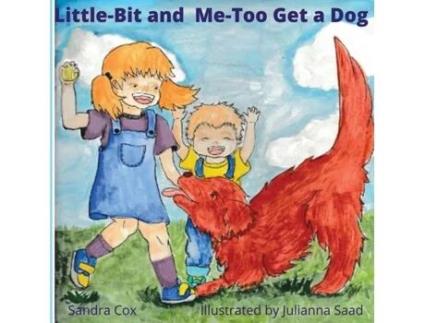 Livro Little-Bit and Me-Too Get a Dog Sandra Cox (Inglês)