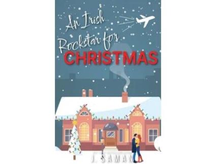 Livro An Irish Rockstar For Christmas de J Saman (Inglês)