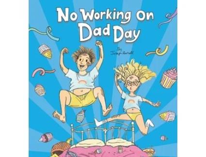 Livro No Working on Dad Day Joseph Russell (Inglês)
