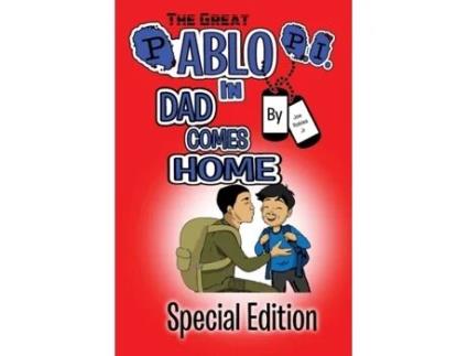 Livro The Great Pablo P.I.: In Dad Comes Home Joe Robles Jr (Inglês)