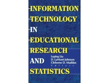 Livro Information Technology in Educational Research and Statistics (Computers in the Schools) D Lamont Johnson, Cleborne D Maddux et al. (Inglês)