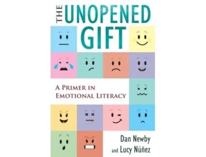 Livro The Unopened Gift: A Primer in Emotional Literacy Dan Newby, Lucy Nunez (Inglês)
