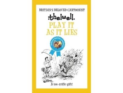 Livro Play It As It Lies: A witty take on golf from the legendary cartoonist (Norman Thelwell) Norman Thelwell (Inglês)