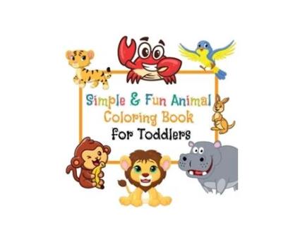 Livro Simple amp Fun Animals Coloring Book for Toddlers de Kolor House (Inglês)