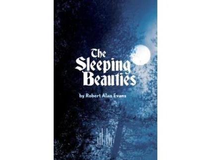 Livro The Sleeping Beauties Robert Alan Evans (Inglês)
