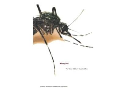 Livro Mosquito: The Story of Man's Deadliest Foe Andrew Spielman Sc.D., Michael D'Antonio (Inglês)