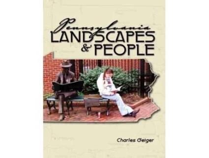 Livro PENNSYLVANIA LANDSCAPES AND PEOPLE Charles Geiger (Inglês)