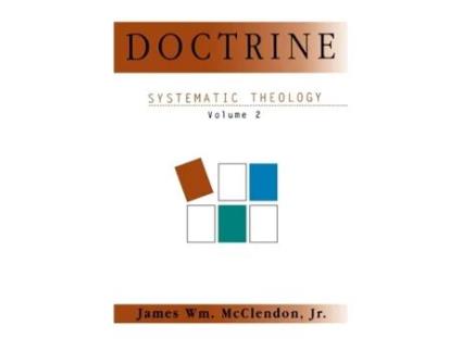 Livro Systematic Theology, Vol. 2: Doctrine James William McClendon Jr. (Inglês)