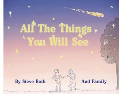 Livro All The Things You Will See Steven Robert Roth (Inglês)
