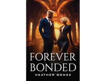 Livro Forever bonded de Heather Gomez (Inglês)