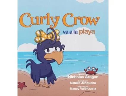 Livro Curly Crow va a la playa de Nicholas Aragon (Inglês)