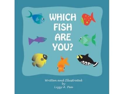 Livro Which fish are you? Lizzy A Pea (Inglês)