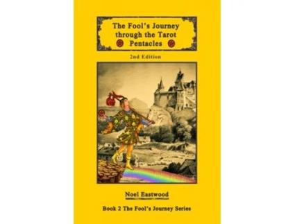 Livro The Fool's Journey through the Tarot Pentacles (2) Noel Eastwood (Inglês)