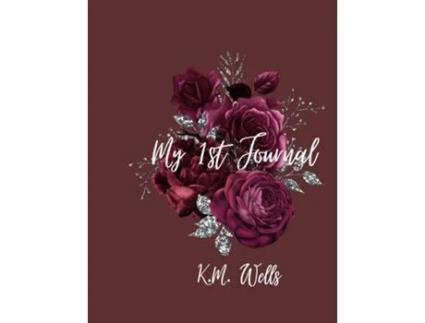 Livro My 1st Journal de Kimberly Wells (Inglês)