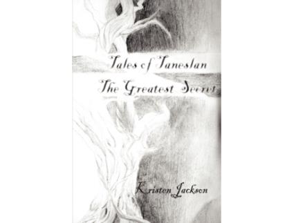 Livro Tales of Taneslan: The Greatest Secret Kristen Jackson (Inglês)