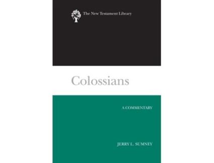 Livro Colossians: A Commentary (The New Testament Library) Jerry L. Sumney (Inglês)