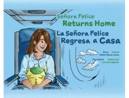 Livro Senora Felice Returns Home Esther Reyes Jones (Inglês)