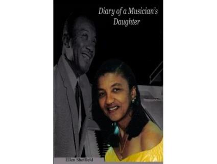 Livro Diary of a Musician’s Daughter Ellen Sheffield (Inglês)