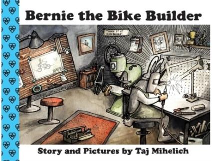 Livro Bernie the Bike Builder Taj L Mihelich (Inglês)
