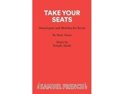 Livro Take Your Seats de Mary Dunn (Inglês)