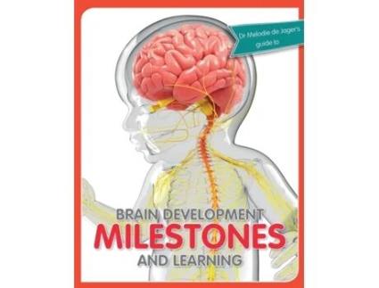 Livro Brain development milestones and learning Dr Melodie de Jager (Inglês)