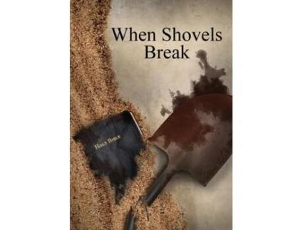 Livro When Shovels Break: sequel to Muscle and a Shovel Michael Shank (Inglês)