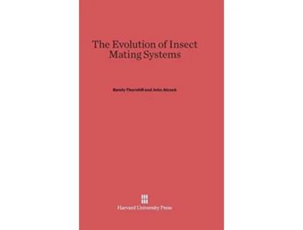 Livro The Evolution of Insect Mating Systems Randy Thornhill, John Alcock (Inglês)