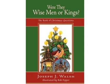 Livro Were They Wise Men or Kings?: The Book of Christmas Questions (Daily Study Bible) Joseph J. Walsh (Inglês)