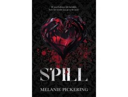 Livro SPILL Melanie Pickering (Inglês)