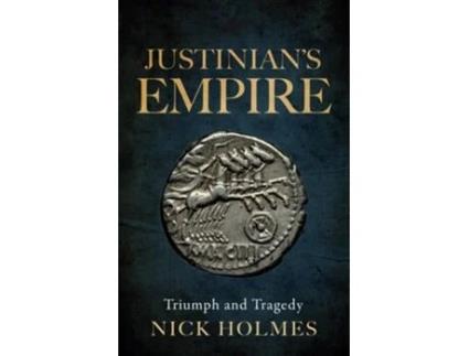 Livro Justinians Empire de Nick Holmes (Inglês)