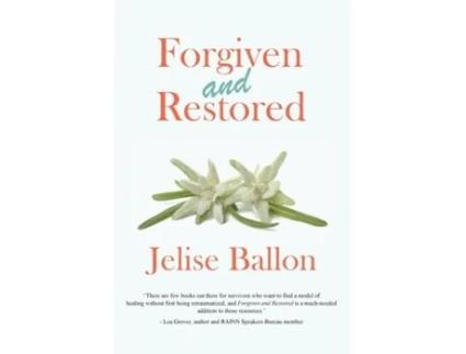 Livro Forgiven and Restored Jelise Ballon (Inglês)