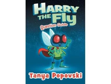 Livro Harry the Fly - Question Guide (04Q) (Deepening Understanding) Tanya Popovski (Inglês)