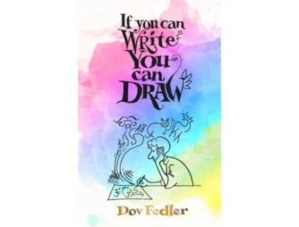 Livro If you can write you can draw Dov Fedler (Inglês)