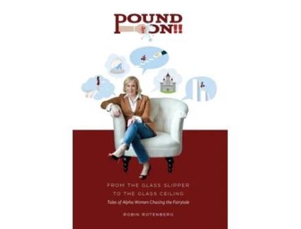 Livro Pound On!! From the Glass Slipper to the Glass Ceiling Robin Rotenberg (Inglês)