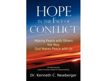 Livro Hope in the Face of Conflict: Making Peace with Others the Way God Makes Peace with Us Kenneth C. Newberger (Inglês)